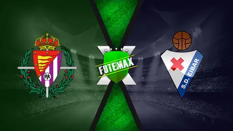 Assistir Valladolid x Eibar ao vivo 26/10/2019 online