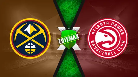 Assistir NBA: Denver Nuggets x Atlanta Hawks ao vivo online 21/02/2021