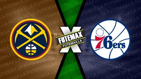 Assistir NBA: Denver Nuggets x Philadelphia 76ers ao vivo online 27/03/2023