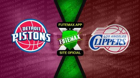 Assistir NBA: Detroit Pistons x Los Angeles Clippers ao vivo online 17/11/2022