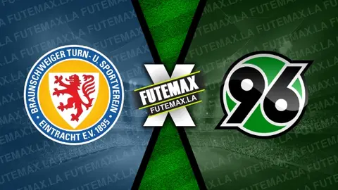 Assistir Eintracht Braunschweig x Hannover ao vivo 06/10/2024 grátis