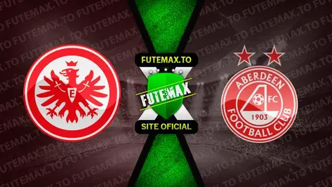 Assistir Eintracht Frankfurt x Aberdeen ao vivo 21/09/2023 online