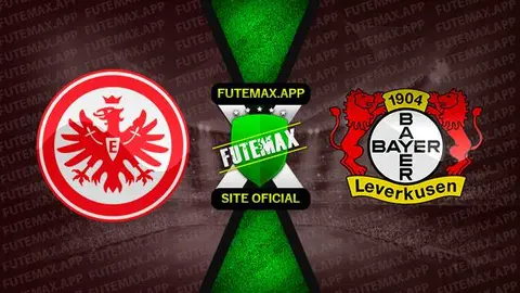 Assistir Eintracht Frankfurt x Bayer Leverkusen ao vivo 05/05/2024 online