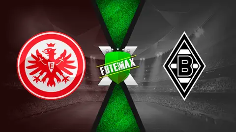 Assistir Eintracht Frankfurt x Borussia Mönchengladbach ao vivo 16/05/2020 grátis