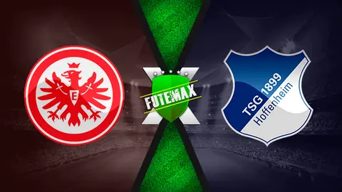 Assistir Eintracht Frankfurt x Hoffenheim ao vivo HD 23/04/2022 grátis