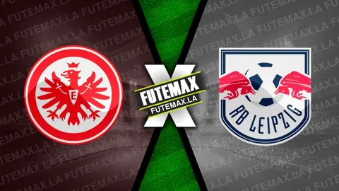 Assistir Eintracht Frankfurt x RB Leipzig ao vivo HD 03/09/2022 grátis