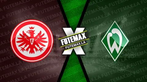 Assistir Eintracht Frankfurt x Werder Bremen ao vivo 05/04/2024 grátis