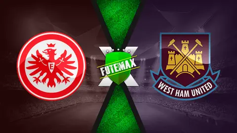 Assistir Eintracht Frankfurt x West Ham ao vivo online 05/05/2022