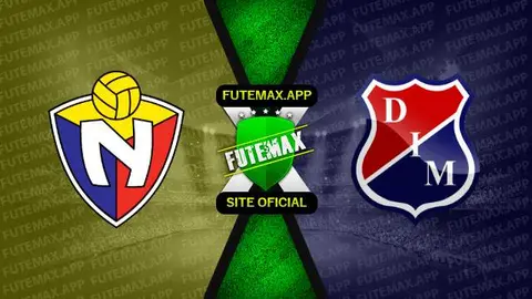 Assistir El Nacional x Independiente Medellin ao vivo online HD 22/02/2023
