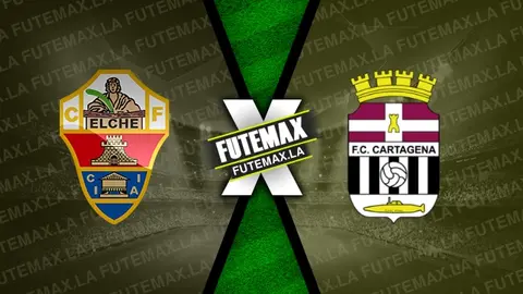 Assistir Elche x Cartagena ao vivo HD 10/12/2023