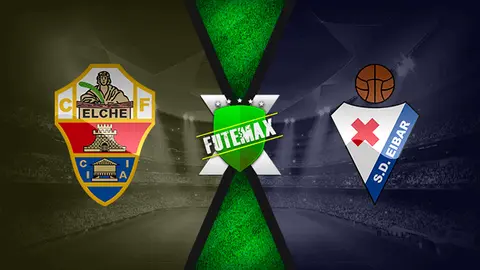 Assistir Elche x Eibar ao vivo HD 20/02/2021 grátis