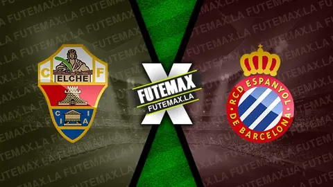 Assistir Elche x Espanyol ao vivo HD 19/02/2023 grátis