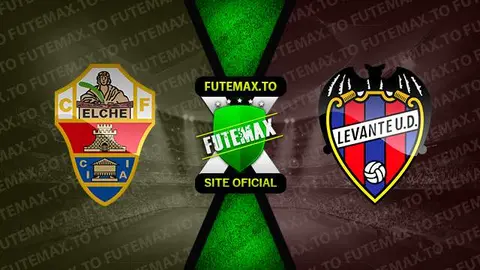 Assistir Elche x Levante ao vivo 30/09/2023 online