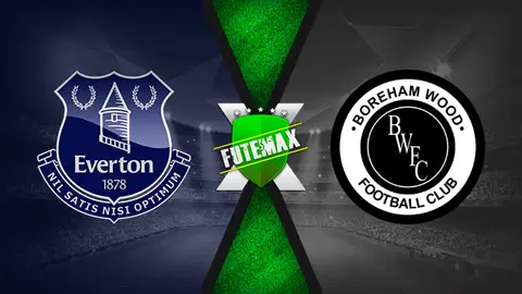 Assistir Everton x Boreham Wood ao vivo online 03/03/2022