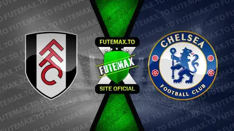 Assistir Fulham x Chelsea ao vivo 02/10/2023 online