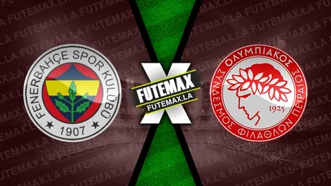 Assistir Fenerbahce x Olympiacos ao vivo online HD 18/04/2024