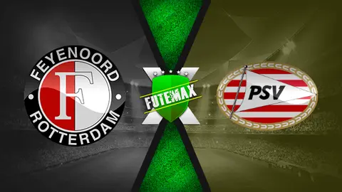 Assistir Feyenoord x PSV ao vivo 08/05/2022 online
