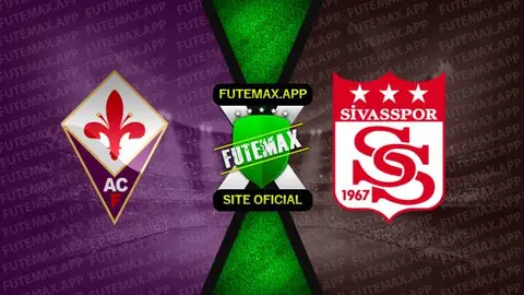 Assistir Fiorentina x Sivasspor ao vivo HD 09/03/2023 grátis