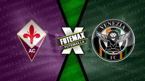 Assistir Fiorentina x Venezia ao vivo 25/08/2024 grátis