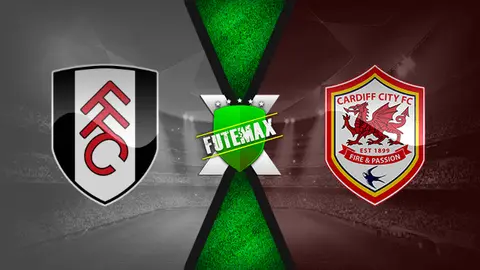 Assistir Fulham x Cardiff City ao vivo online 30/07/2020