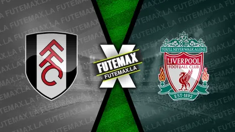 Assistir Fulham x Liverpool ao vivo online 21/04/2024