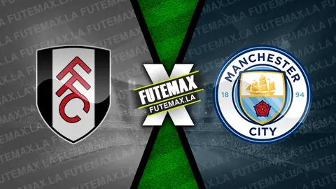 Assistir Fulham x Manchester City ao vivo online HD 30/04/2023