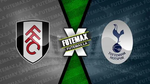 Assistir Fulham x Tottenham ao vivo 16/03/2024 online
