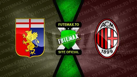 Assistir Genoa x Milan ao vivo online HD 07/10/2023