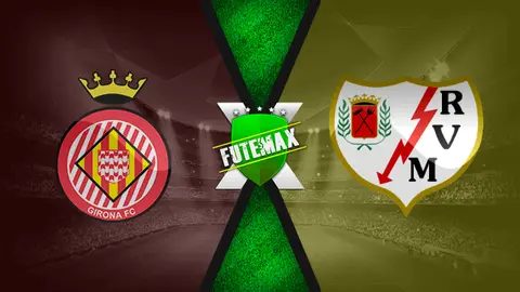 Assistir Girona x Rayo Vallecano ao vivo online 20/06/2021