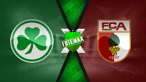Assistir Greuther Furth x Augsburg ao vivo online HD 18/12/2021