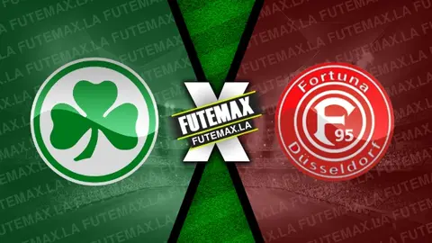 Assistir Greuther Furth x Fortuna Dusseldorf ao vivo online HD 12/11/2023