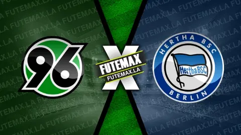 Assistir Hannover x Hertha Berlin ao vivo 24/11/2023 grátis