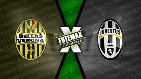 Assistir Hellas Verona x Juventus ao vivo online 17/02/2024