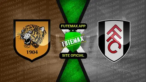 Assistir Hull City x Fulham ao vivo 07/01/2023 online