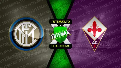 Assistir Inter de Milão x Fiorentina ao vivo 01/04/2023 grátis