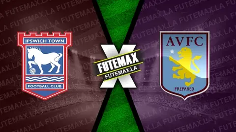 Assistir Ipswich Town x Aston Villa ao vivo online 29/09/2024