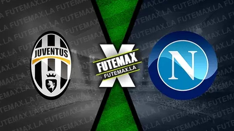 Assistir Juventus x Napoli ao vivo online 23/04/2023