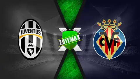 Assistir Juventus x Villarreal ao vivo 16/03/2022 online