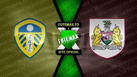 Assistir Leeds United x Bristol City ao vivo online 07/10/2023