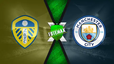 Assistir Leeds United x Manchester City ao vivo online 30/04/2022