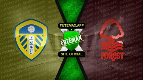 Assistir Leeds United x Nottingham Forest ao vivo 04/04/2023 grátis