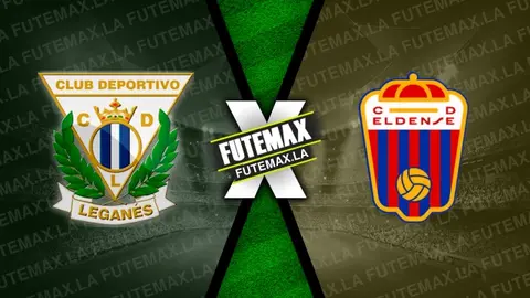 Assistir Leganés x Eldense ao vivo online 10/12/2023