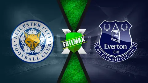 Assistir Leicester City x Everton ao vivo online 08/05/2022
