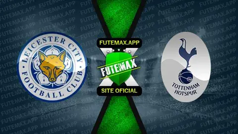 Assistir Leicester City x Tottenham ao vivo online 11/02/2023