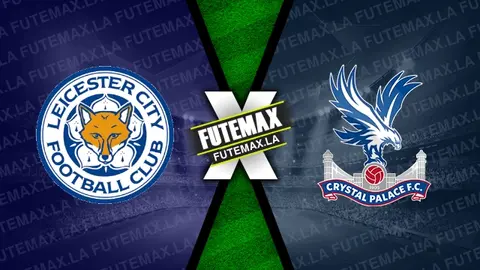 Assistir Leicester x Crystal Palace ao vivo HD 15/01/2025