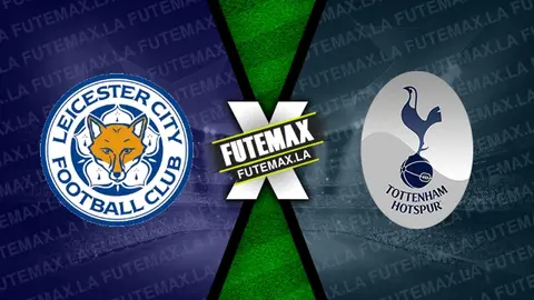 Assistir Leicester x Tottenham ao vivo online HD 19/08/2024