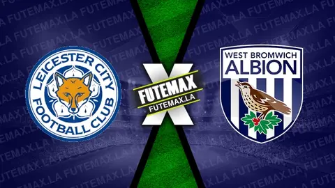 Assistir Leicester x West Bromwich ao vivo HD 20/04/2024