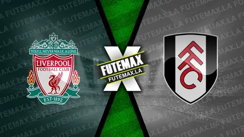 Assistir Liverpool x Fulham ao vivo online HD 03/05/2023