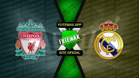 Assistir Liverpool x Real Madrid ao vivo HD 21/02/2023