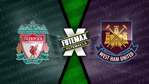 Assistir Liverpool x West Ham ao vivo 25/09/2024 grátis